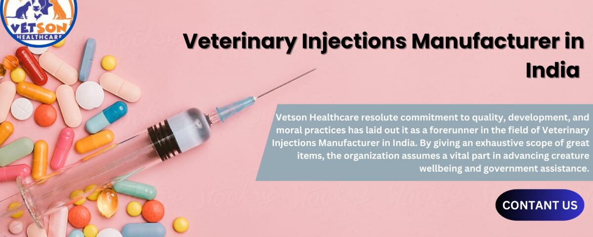 Veterinary Injections Manufacturer in India