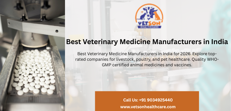 Best Veterinary Medicine Manufacturers in India